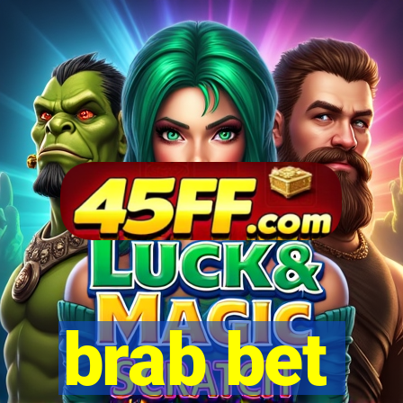 brab bet